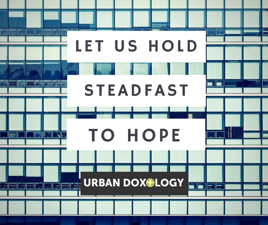 As we enter this season of Advent, here's a reminder from <a href="/UrbanDoxology/">Urban Doxology</a> to hope.