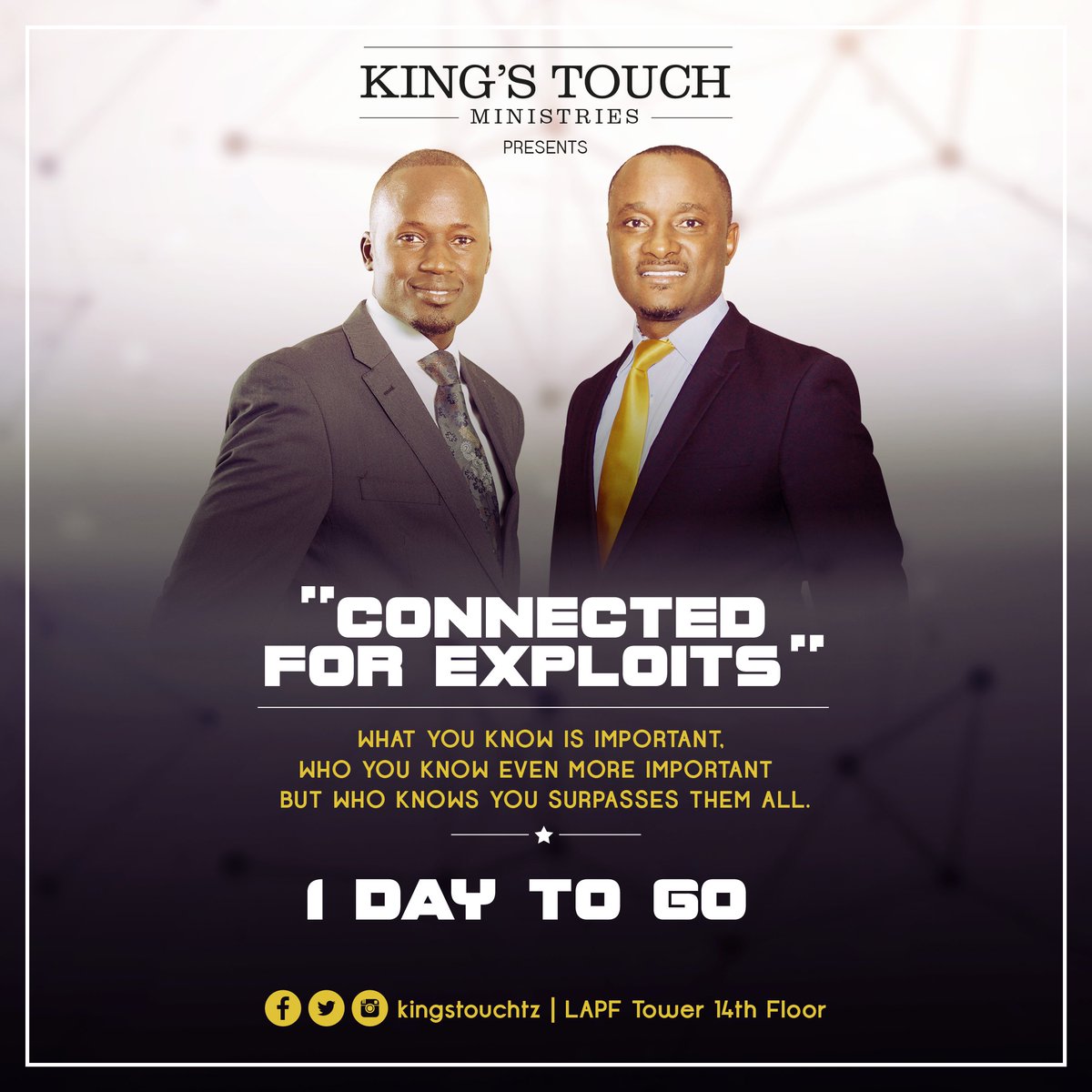 kingstouchurch's tweet photo. 1 day to go!What you know is important. Who you know is even more important but who knows you surpasses them all. https://t.co/xXS3uZe0pr