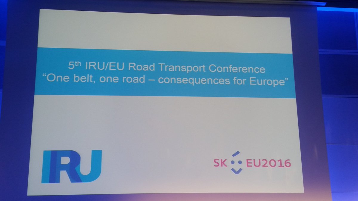 One belt, one road! IRU Road Transport Conference.
