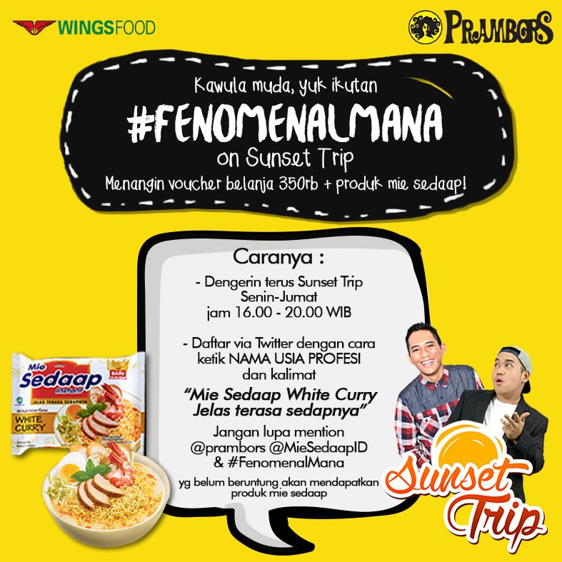 Kawula muda! Yuk ikutan kuis #FenomenalMana on Sunset Trip &amp; menangin uang 350ribu &amp; produk mie sedap!
Caranya, dengerin trs Sunset Trip ya!