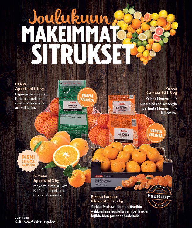 KentsuForsman's tweet photo. #Joulu'n #sitrus kattauksessamme on vaihtoehtoja; #pienihintaonkatettu,#varmavalinta & #Premium #Pirkka #Kmenu https://t.co/QiGga0RJei