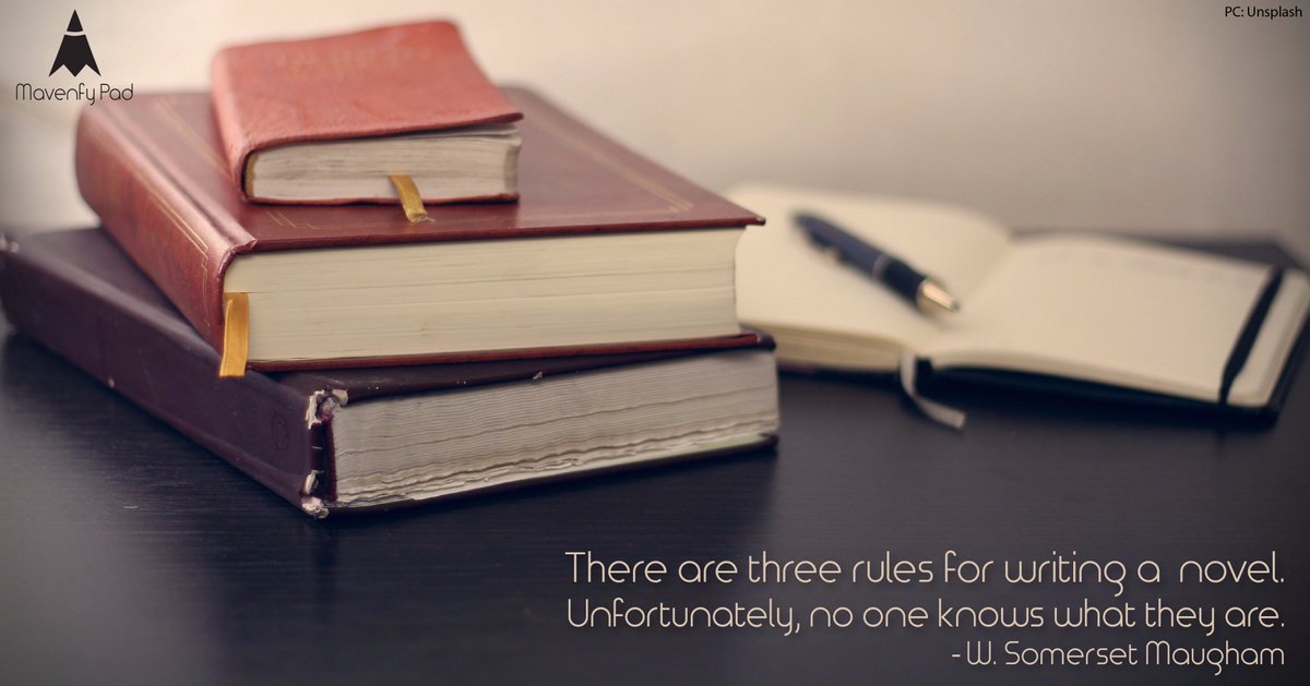 Mavenfy's tweet photo. There are three rules for #writing a novel. Unfortunately, no one knows what they are.
― W. S. Maugham
#MavenfyPad #Mavenfy #GoCrisp https://t.co/rAND11Rwwt