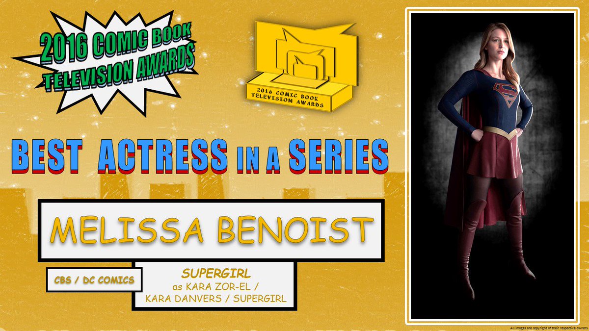 #CBTVA16 Best #Actress in a Series:
@MelissaBenoist #KaraZorEl #KaraDanvers #Supergirl - @TheCWSupergirl 

#DCComics @DCComics