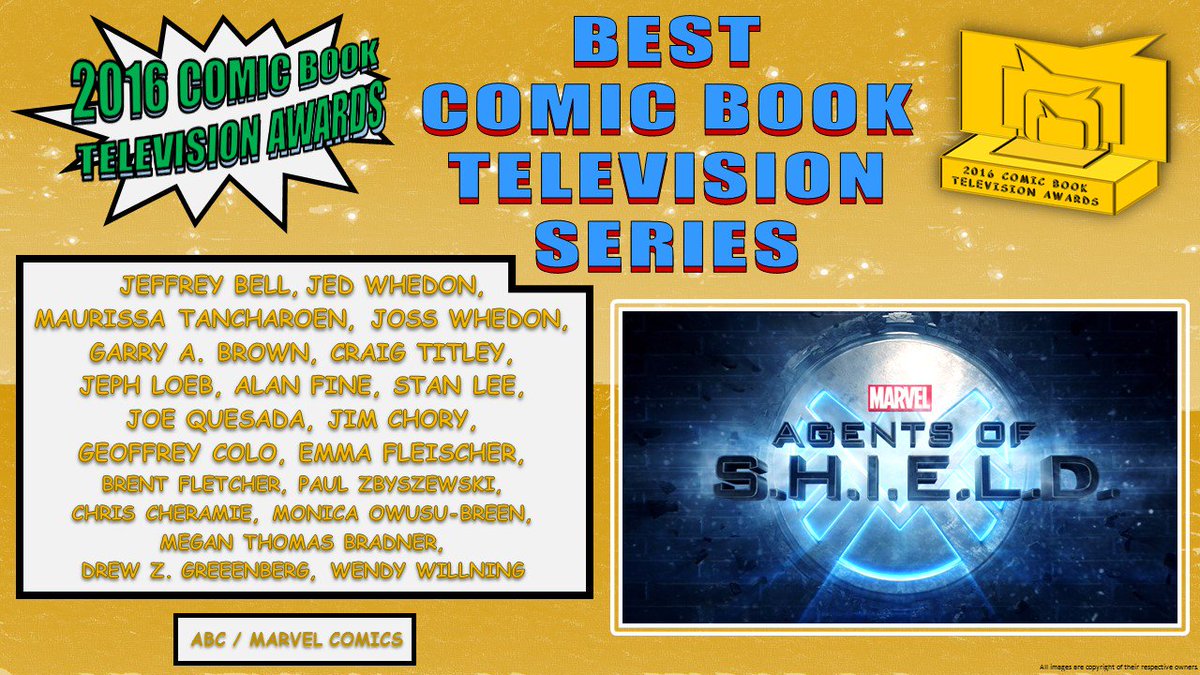 #CBTVA16 Best #ComicBook #Television Series:
@AgentsofSHIELD #AgentsofSHIELD - Jeffrey Bell @jedwhedon @MoTancharoen @joss @GeoffreyColo