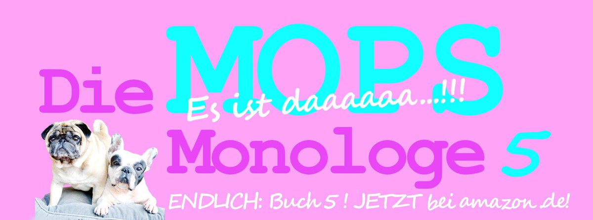 EddieMops's tweet photo. Brandneu und RANDVOLL mit lustigen Mops-Abenteuern: Band 5 der "Mops Monologe", jetzt als Taschenbuch! :-) ;-) #Mops https://t.co/6I7r9rsdAN https://t.co/vX6A5QX0oM