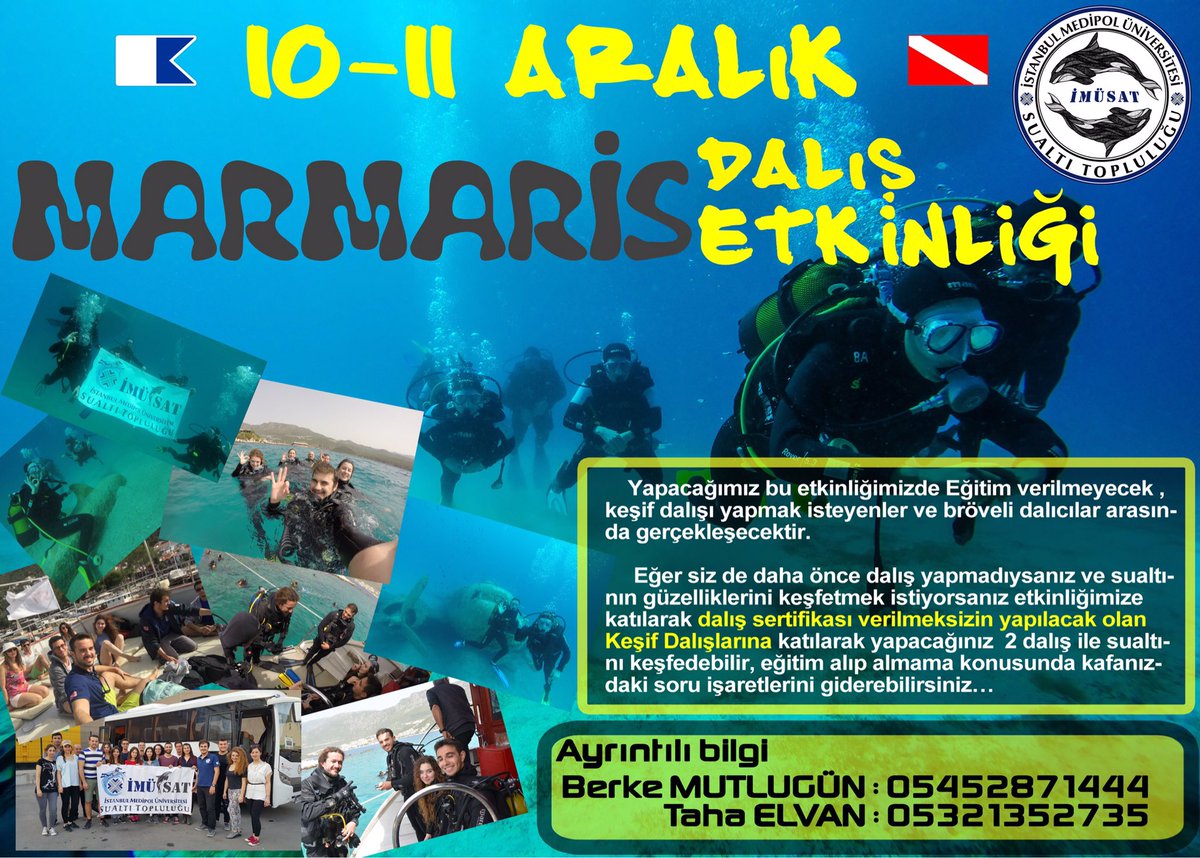 Hey sen İMÜSAT’lı , bu dönemin ilk etkinliği olarak 10 - 11 Aralık'da MARMARİS’e dalışa gidiyoruzz...
