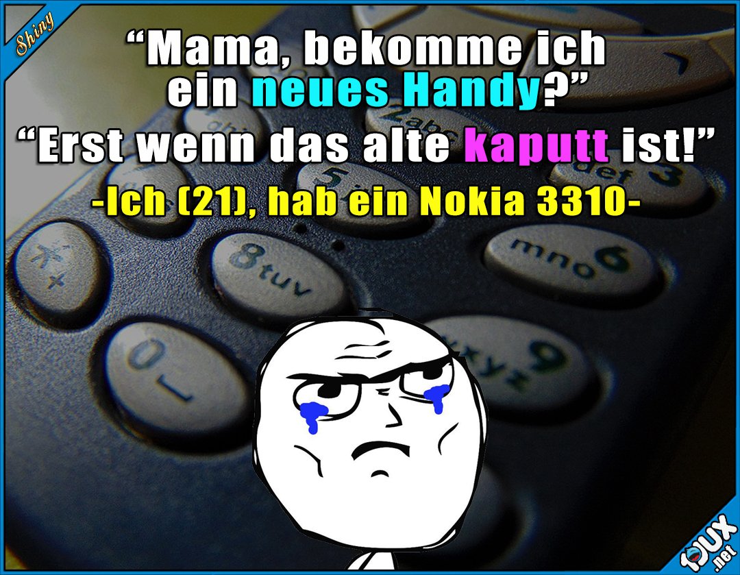 Shiny On Twitter Tja Das Wird Wohl Nie Was Https T Co Awvzlkqypz Nokia3310 Nokia Handy Kaputt Unzerstorbar Jodel Spruche Humor Https T Co Y3myzzrwun