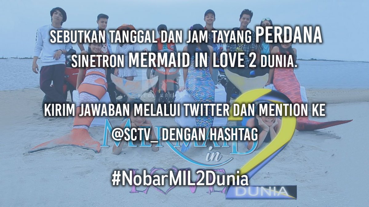 QUIZ MIL2DUNIA.Kirim jawaban via twitter dan mention ke <a href="/SCTV_/">SCTV</a> dgn hashtag #NobarMIL2Dunia