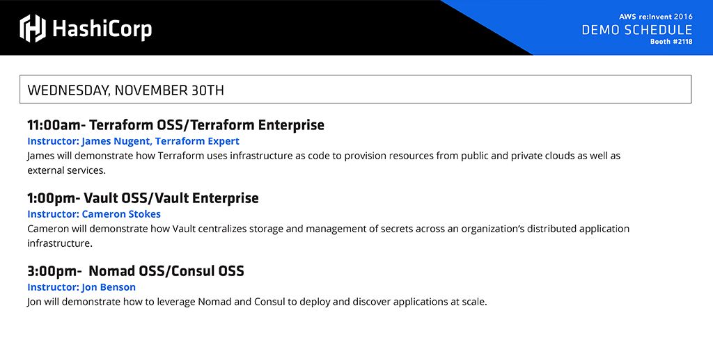 HashiCorp's tweet photo. Join us at 11am for a demo on how Terraform uses infrastructure as code to provision resources on @AWScloud by @jen20. #reInvent https://t.co/FnggvVPQQD
