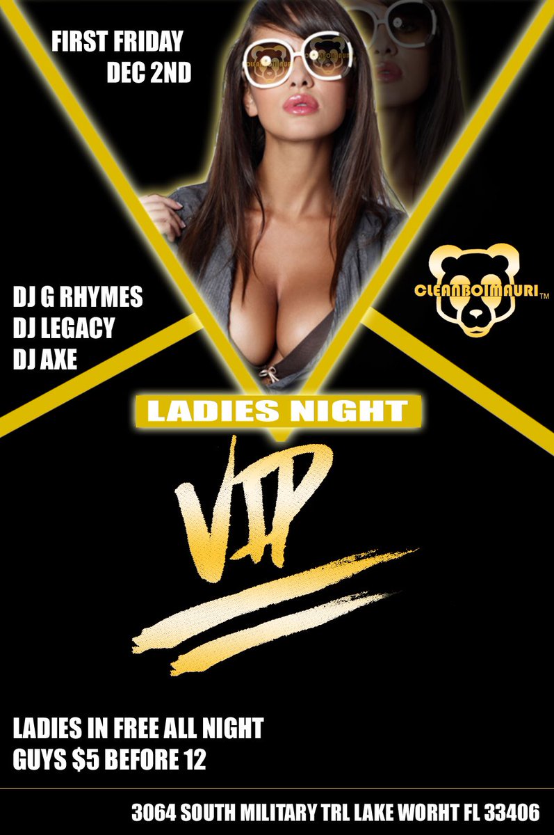 Cleanboimauri's tweet photo. 🍾VIP ON FRIDAYS🍾
FIRST FRIDAY 
LADIES IN FREE ALL NIGHT
DRINK FREE BEFORE 12
GUYS $5 BEFORE 12
#djaxe 
#djlegacy
#djgrhymes
#cleanboimauri https://t.co/G13L7zTMZ4