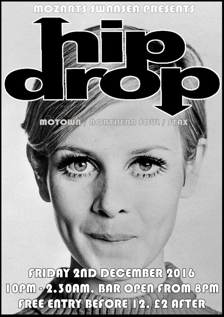 HIP DROP returns this Friday playing all the best #Motown #stax #northernsoul till 2.30am #swansea #mozartsswansea