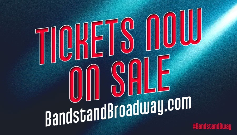 BandstandBway's tweet photo. Tickets are now on sale for #BandstandBway. Head on over to https://t.co/DrFzOZqXdV to purchase your tickets today! https://t.co/SBsckIpsxS