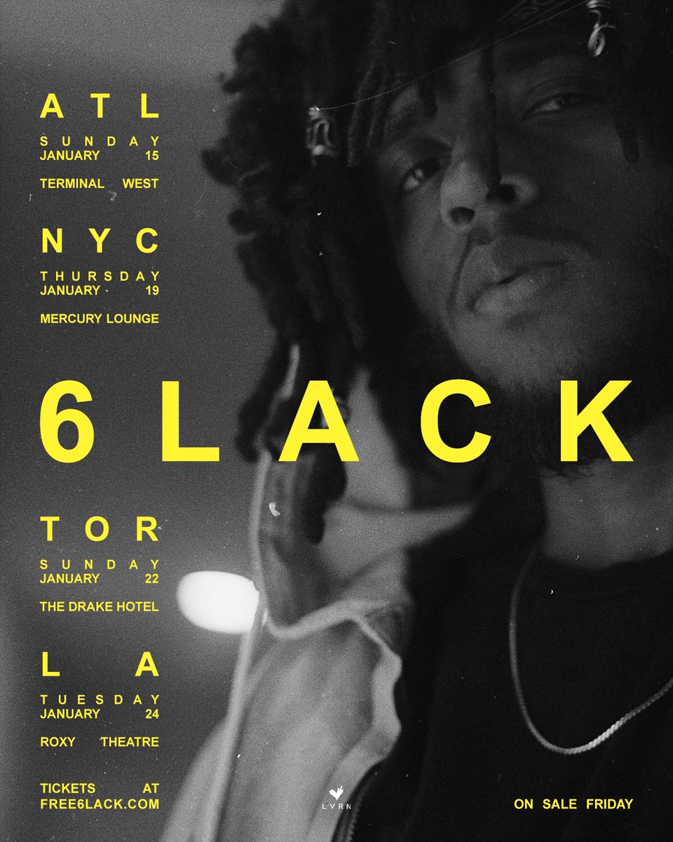6LACK's tweet photo. ATL • NYC • TOR • LA 

show tickets go on sale this Friday 🎈 https://t.co/NR3T2yu881 https://t.co/hpllLRmDtz