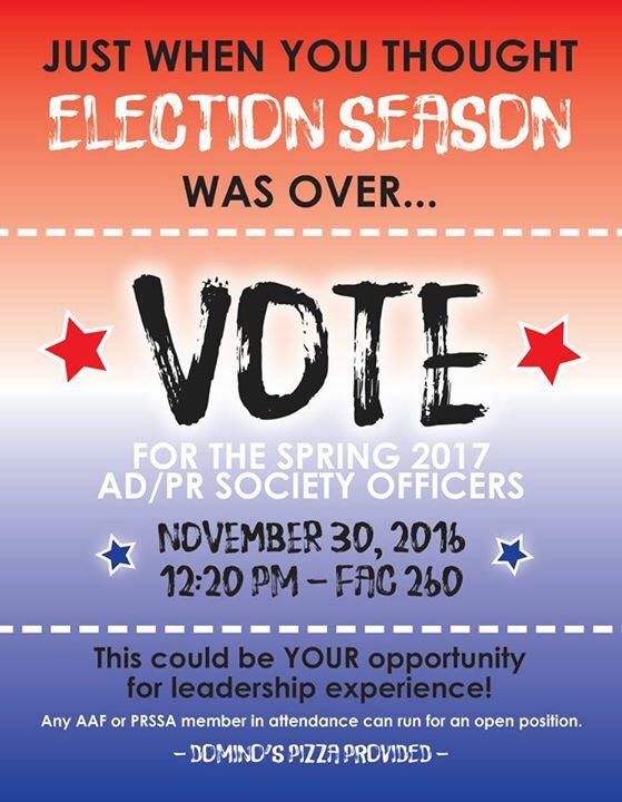 It's Election Day!! Join us at today's meeting to vote or run for a position in Ad/PR Society. We hope to see you there!