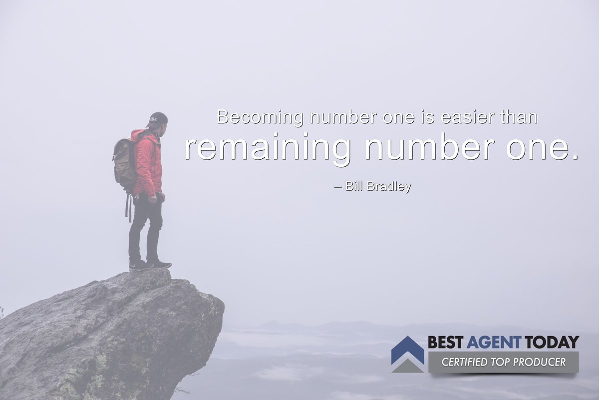 bestagenttoday's tweet photo. "#Becoming number one is #EasierThan #remaining #NumberOne" –Bill Bradley #wednesdaywisdom #RealEstate #FindARealtor https://t.co/DcdpdJH7K9 https://t.co/74oEyglkJG