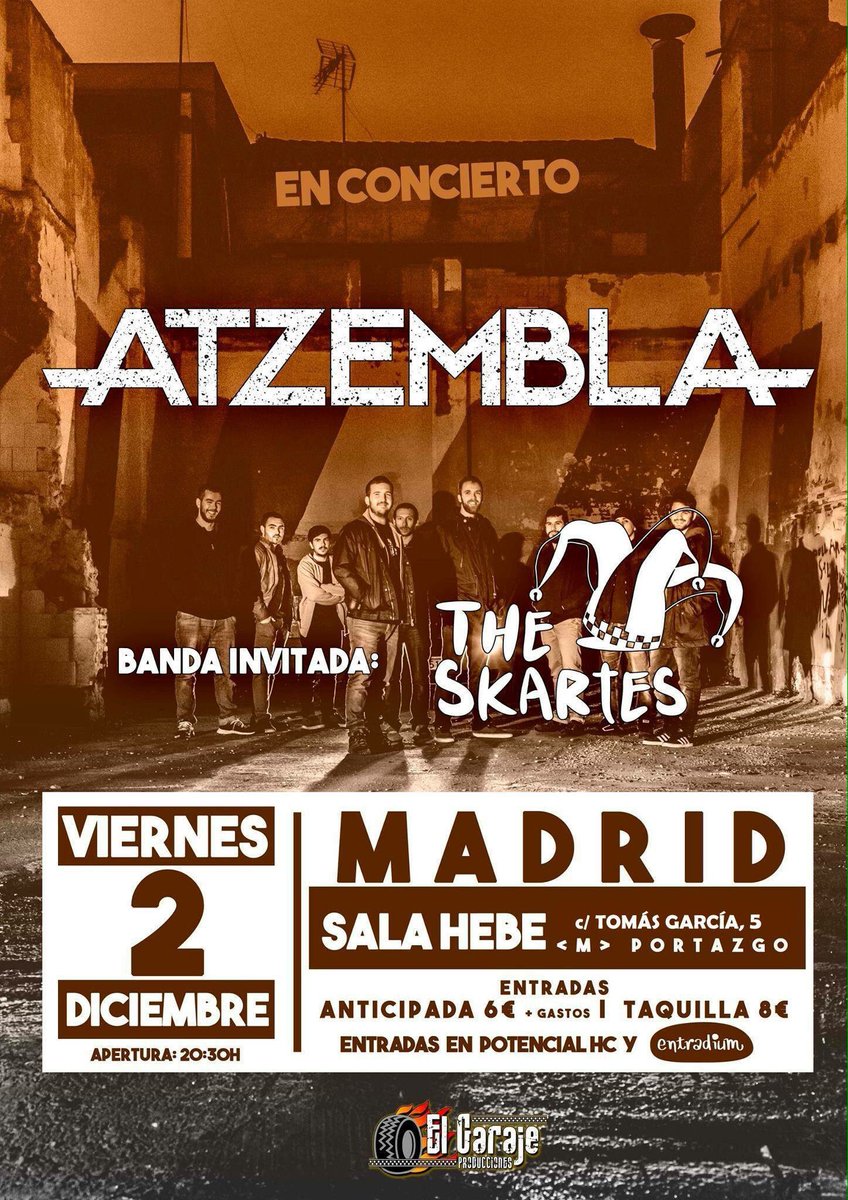 elgarajeprod's tweet photo. Viernes 2 Dic en #Vallekas
@atzembla + @THESKARTES 
@SalaHebe Entradas en @entradium @POTENCIALHC https://t.co/fsuD7DVDJa