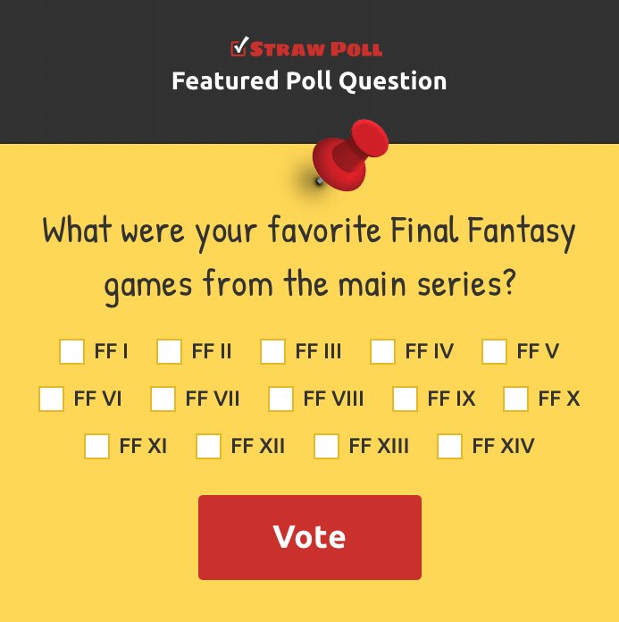 Which were your favorite Final Fantasy games from the main series? #Finalfantasyxv Vote here: strawpoll.me/11756718