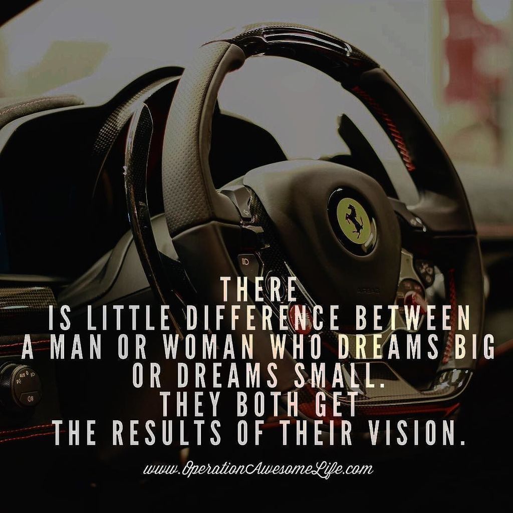 OperAwesomeLife's tweet photo. There is little difference between a man or woman who dreams big or dreams small.  They bo… https://t.co/FR3eTBrh5K https://t.co/KuTWNvRhHX