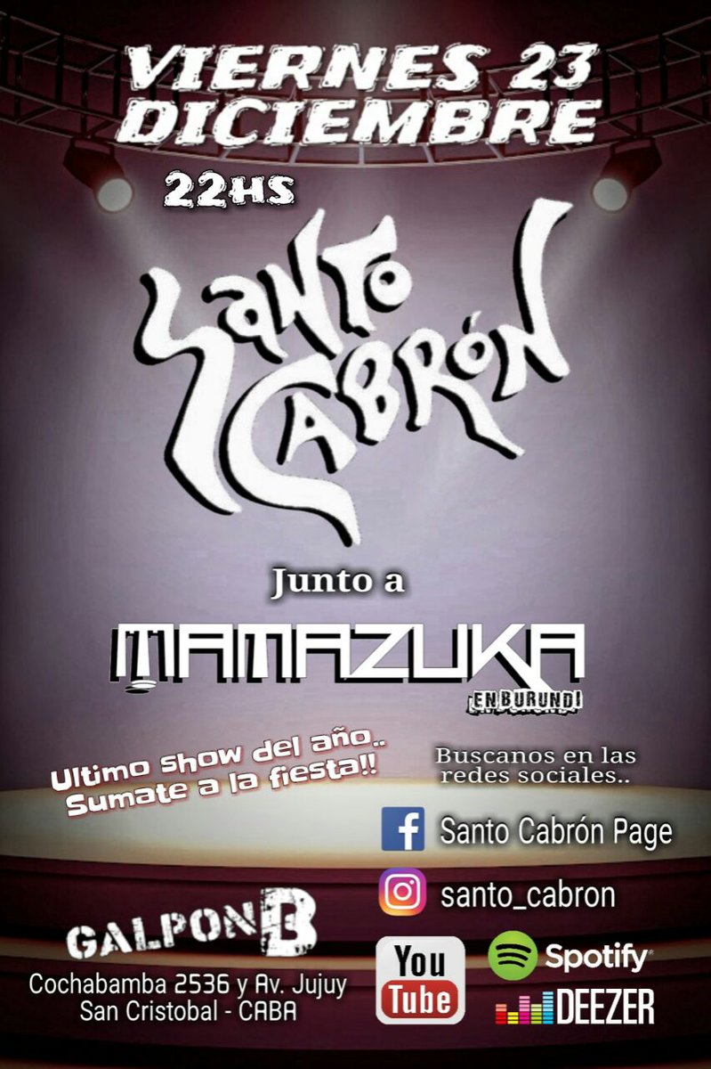 Próxima fecha. Los esperamos.!!
Ayúdanos con la difusión y dale RT a ésta movida. Gracias.
#santocabron