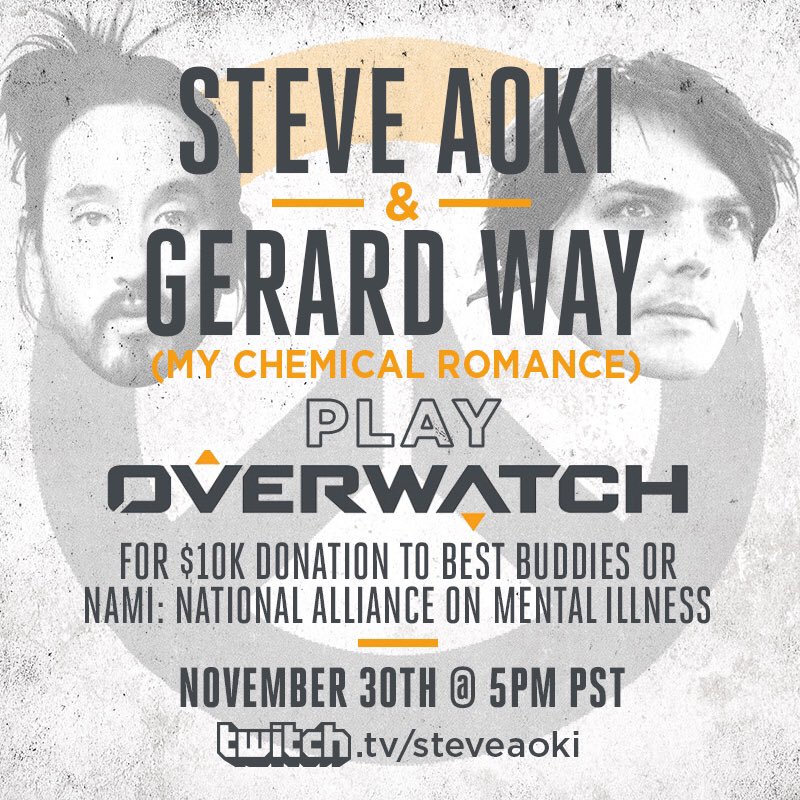 IM LIVE playing @gerardway in @PlayOverwatch!! $10K for charity!! @Twitch Head to twitch.tv/steveaoki https://t.co/oysK4vnwRv