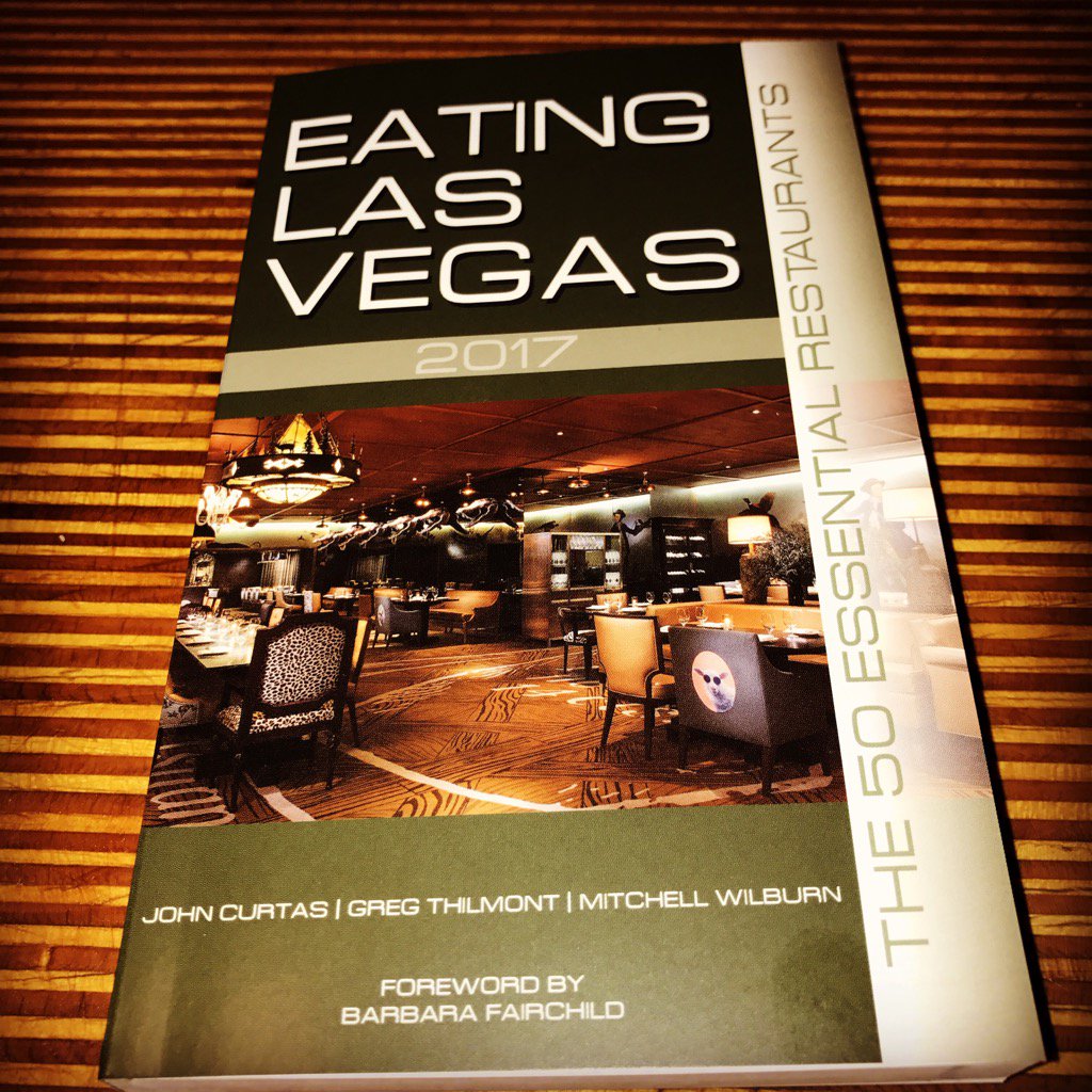 EATING LAS VEGAS 2017 is Here! — Being John Curtas