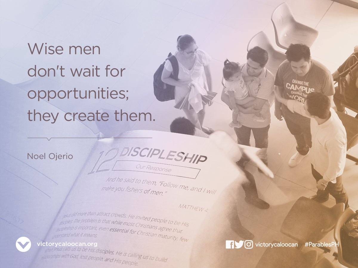 VictoryCaloocan's tweet photo. "Wise men don't wait for opportunities; they create them." —Noel Ojerio #ParablesPH https://t.co/yJ7cnI0VaO