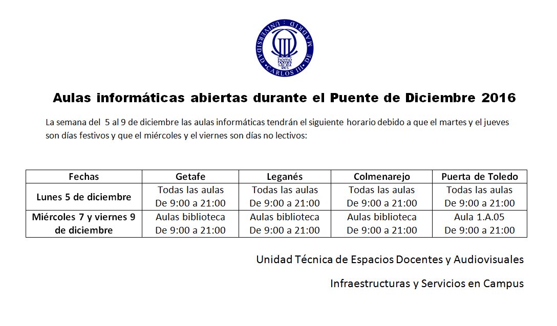 encampusuc3m's tweet photo. Horarios especiales  de Aulas Informáticas para la semana del puente de la Constitución. #puente #horariosespeciales #uteda https://t.co/uY6qu5leYV