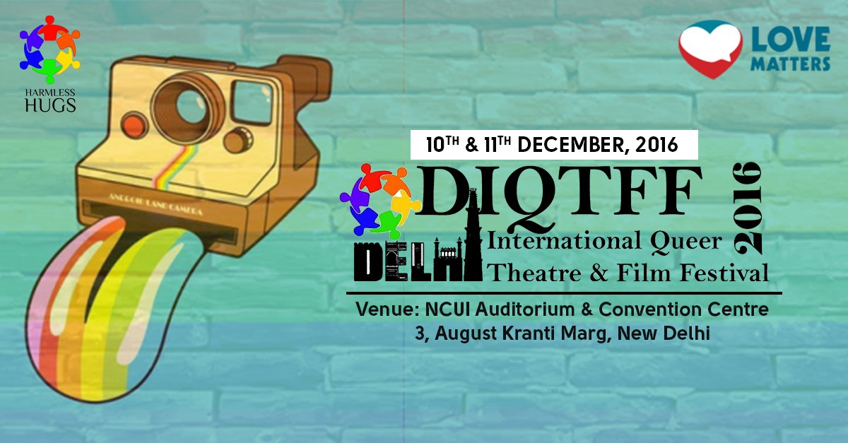 lovemattersinfo's tweet photo. Join us for #DIQTFF2016 on 10th & 11th December @GaylaxyMagazine @HumsafarTrust @tarshingo @TheYPFoundation @INBreakthrough @ThinkCREA https://t.co/hlG0RikC1E