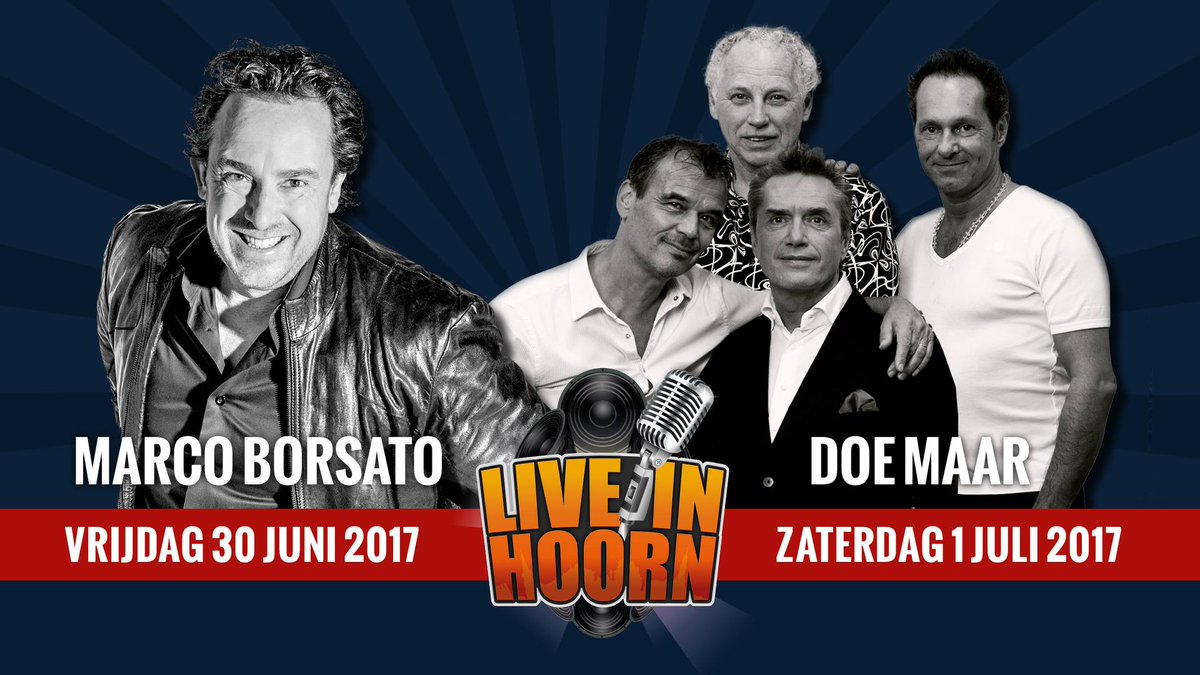 #Muziek #Festival #Hoorn Marco @Borsato en Doe Maar naar <a href="/LiveinHoorn/">Live in Hoorn</a>. Bekijk hier de complete line-up..

onswestfriesland.nl/2016/nieuws_ho…