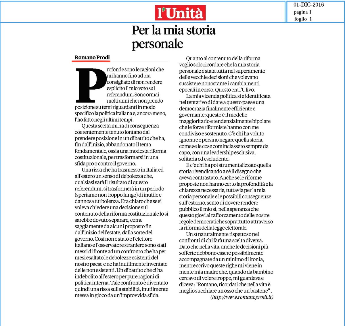 La dichiarazione integrale di Romano <a href="/Prodi/">prodi</a> oggi su <a href="/unitaonline/">l'Unità</a> #4dicembre #bastaunSi