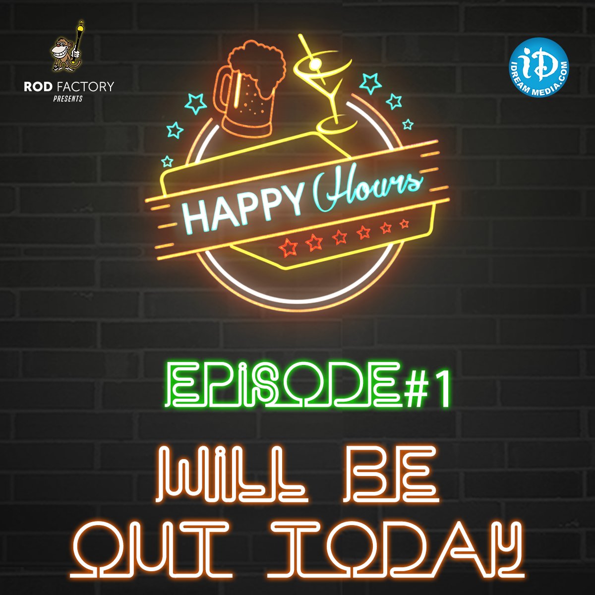 iDreamMedia's tweet photo. Wait is over @RodFactoryMedia's New #WebSeries #HappyHours E01 releasing today!
Subscribe 👉 https://t.co/JGwkSXzO6F
#RodFactory #iDreamMedia https://t.co/leIhyoqCcT