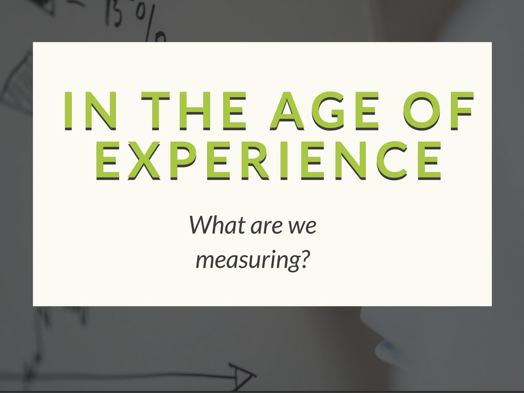 ThinkVine's tweet photo. In the Age of Experience, What Are We Measuring? https://t.co/ID2SGMJekM https://t.co/60TV9nlPXz