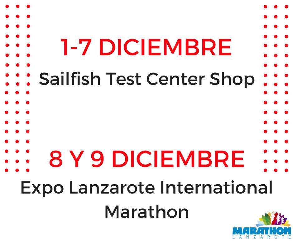 ¡CIERRE INSCRIPCIONES ONLINE!
Aún puedes inscribirte en:
-Sailfish Test Center Shop del 1 al 7
-Expo Lanzarote International Marathon 8 y 9