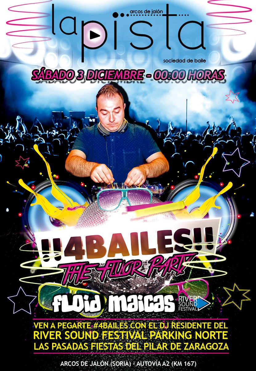 4bailes's tweet photo. Este sábado 3 de diciembre estaremos en @LaPistaADJ #arcosdejalon #Soria con @FloidMaicas y nuestra fiesta #4bailes #fluor #floidmaicas https://t.co/1T4WAGXqvj