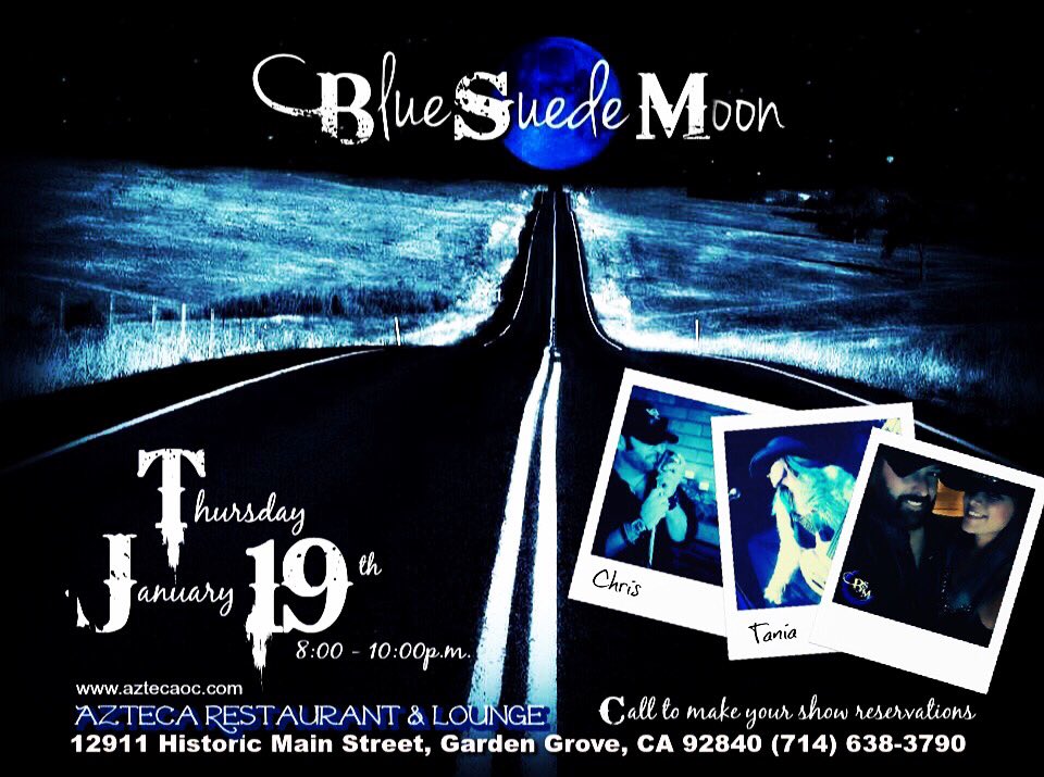 @bluesuede_moon 🔵🎙🎙🎶 performing Live at Azteca in Garden Grove, CA ...Thursday, 1/1917 8-10pm ...call for show reservations 714-638-3790