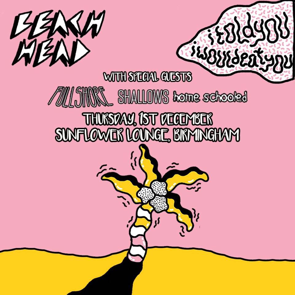 T H U R S D A Y
<a href="/SYD_Music/">Surprise You're Dead</a>
7:20pm Home Schooled
8pm <a href="/shallowstheband/">Shallows</a>
8:40pm <a href="/Fullshore/">Fullshore 🌼</a>
9:20pm <a href="/ITYIWtweetyou/">itoldyouiwouldeatyou</a>
10:10pm <a href="/beachheaduk/">Beach Head</a>
Tix OTD🌴😎🌴