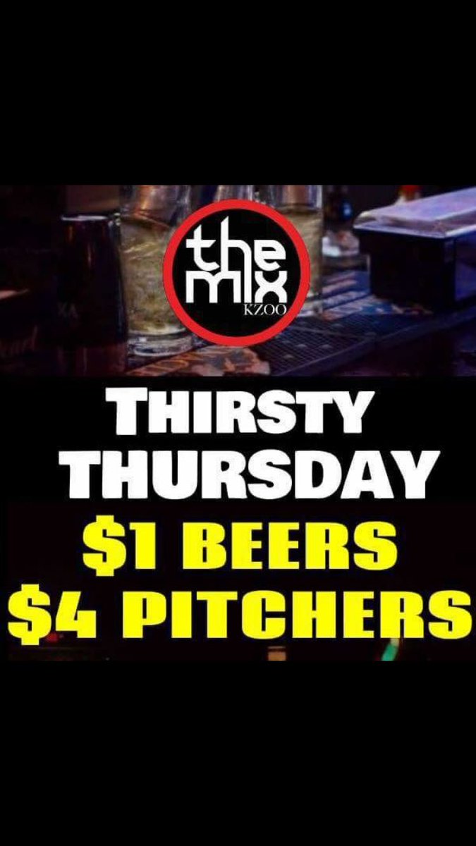 TheMixKzoo's tweet photo. Tonight: THIRSTY THURSDAY $4 pitchers $1 beers

Tomorrow: 1/2 off FRIDAYS BEER PONG HOSTED BY BIG EASY FROM MTV!!!!

@DJ_MT  

@ImKanvis https://t.co/HleyDo8I94