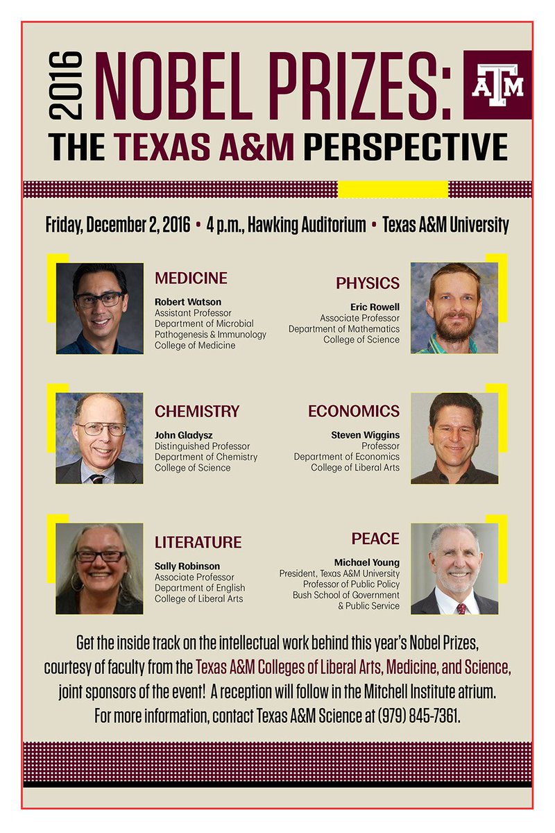TAMUScience's tweet photo. Join us for tomorrow's 2016 @NobelPrize Symposium -- 4 p.m. in Hawking Auditorium or via live stream: https://t.co/gQbARTKrnw (Channel 6). https://t.co/Pg5c8I6l6Q