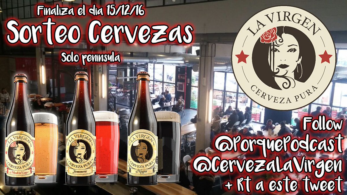 PorquePodcast's tweet photo. Tenemos nuevo sorteo! 
Participa: Follow @CervezaLaVirgen + @PorquePodcast + RT a este tweet. 
Sólo válido península - Finaliza 15/12/2016 https://t.co/323m6cMZFV