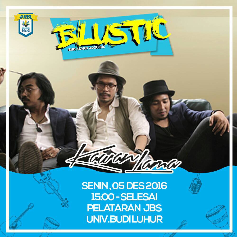 pattyp4tz's tweet photo. BLUSTIC bareng @kawanlama_music di Universitas Budi Luhur 
Senin 5 Des jam 3-5 sore!! @RadioBudiLuhur @kawanbaik_ofc https://t.co/PH2X3flySH