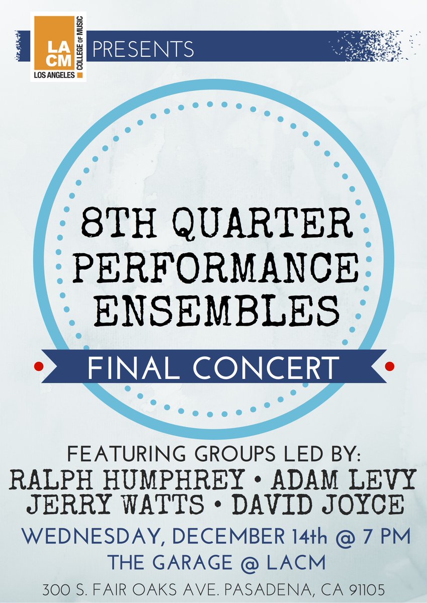 LACMofficial's tweet photo. NEXT WEDNESDAY @ 7! #RalphHumphrey, @AdamLevyGuitar, @GeraldWattsJr & #DavidJoyce will be performing w/ their student Performance Ensembles! https://t.co/QPknC0rCmc