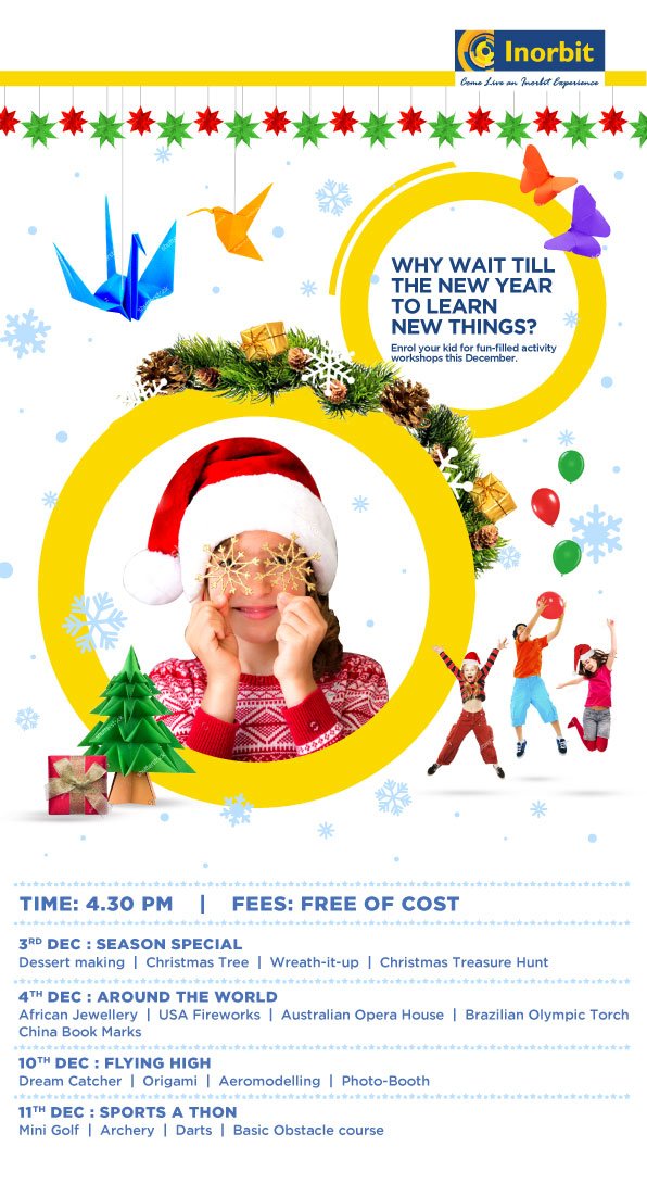 findurclass's tweet photo. Join us for some fun time #InorbitVashi. From Christmas activities to a journey around the world - there is something for everyone! https://t.co/O2Q5NqjSbs