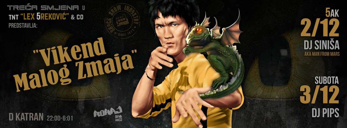 shockshowindust's tweet photo. Vidimo se u pravom Zmajevom gnijezdu
https://t.co/YPgFDsH85Y
#katran #BruceLee #KatranSSI #friday #saturday #nightlife #enterthedragon #zmaj https://t.co/UwzrKT1RgB