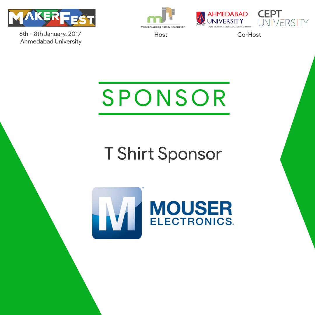 MakerFestMJFF's tweet photo. Maker Fest Hosted by @MotwaniJadeja Co-hosted by @AhmdUniv &amp; @CEPTuniversity is proud to present @MouserElec as our T-Shirt Sponsor. #mf2017 https://t.co/kWaZsHZuv8