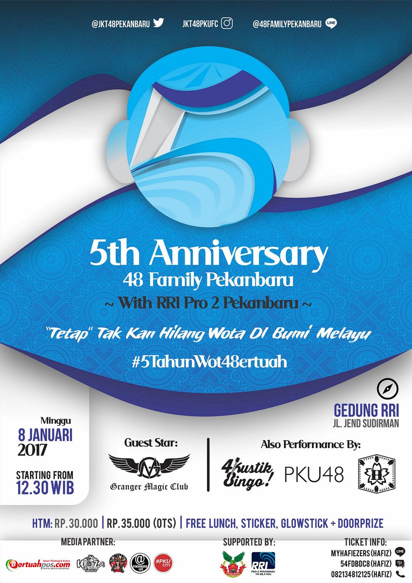 KUY #5TahunWot48ertuah Minggu, 08/01/2017 @ Gedung RRI Pekanbaru Jln Sudirman | 12.30 WIB | CP for more info!