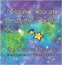 Can't say goodnight to your child? Try Missing You At Bedtime books!rachelfawdrybooks.com #shiftwork #workingparent #nurselife #mom  #dad