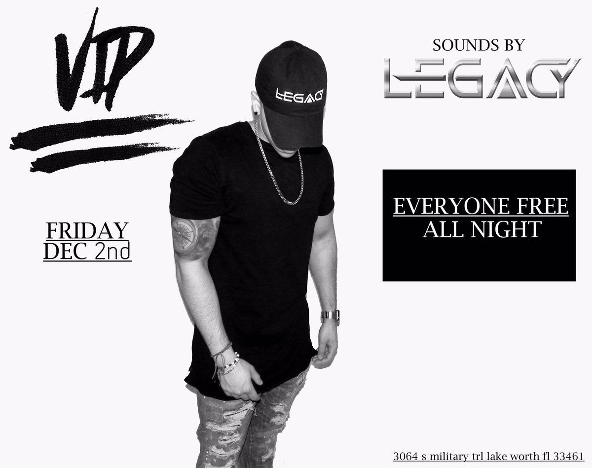 Cleanboimauri's tweet photo. 🍾VIP ON FRIDAYS🍾
FIRST FRIDAY 
EVERYONE IN #FORFREE
--------------------- 
#DJLEGACY #DJGRHYMES #DJAXE #CLEANBOIMAURI https://t.co/6fWdMH71ii