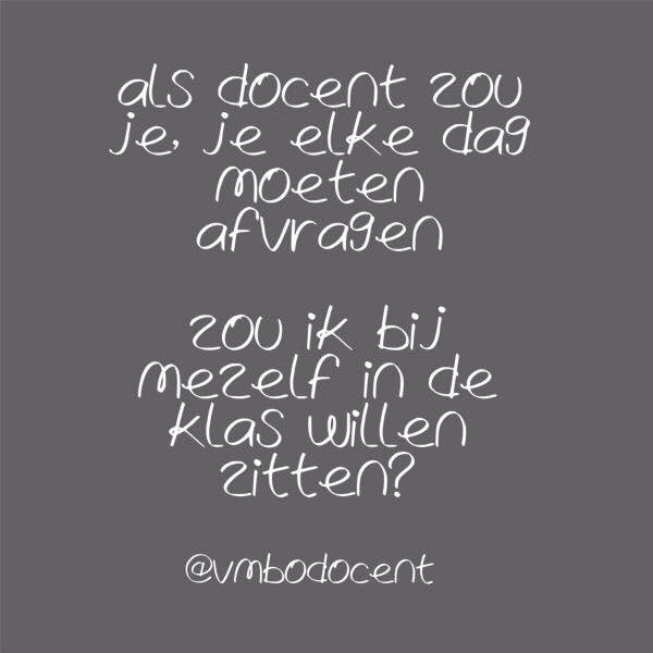 Zou ik bij mezelf in de klas willen zitten?