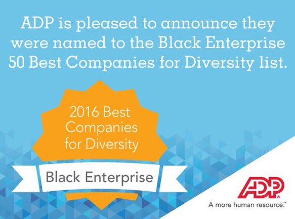 ADPCareers's tweet photo. ADP Makes @blackenterprise "2016 Best Companies for Diversity" List https://t.co/uAbgFwK8XJ. #hellowork https://t.co/DIrupKEbq9