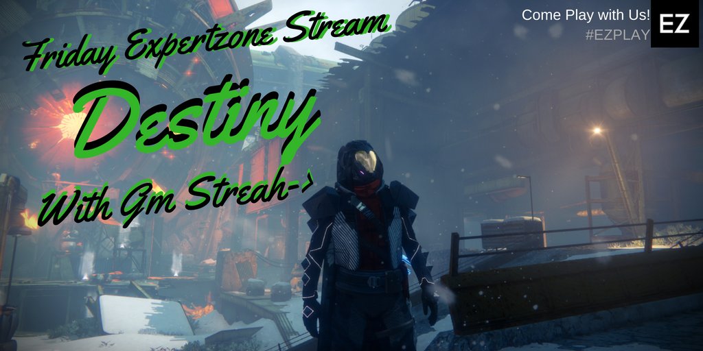streah's tweet photo. PvP & possible raiding tonight, @ExpertZone #Destiny fans, so come to https://t.co/rg6p4zGCry to play with us on #Xbox One! #EZPizza #EZPlay https://t.co/i9dgNUZwWG